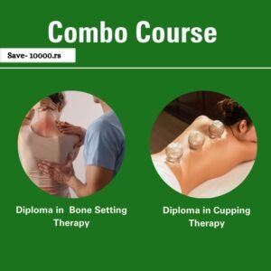 Combo Diploma Course in (Cupping Therapy & Bone Setting Therapy)